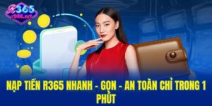 nạp tiền R365