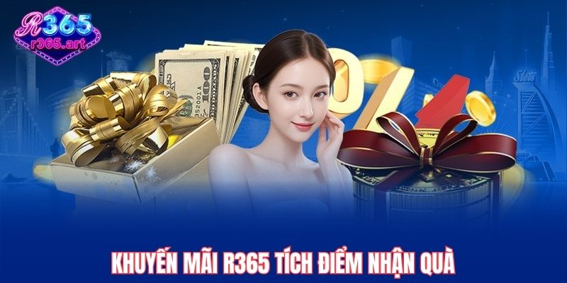 Tham Gia Khuyến Mãi R365 – Nhận Quà Cực Khủng Mỗi Ngày 1 Khuyến mãi R365 tích điểm nhận quà