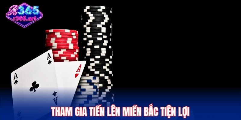 Tham gia Tiến lên Miền Bắc tiện lợi hơn với phiên bản online