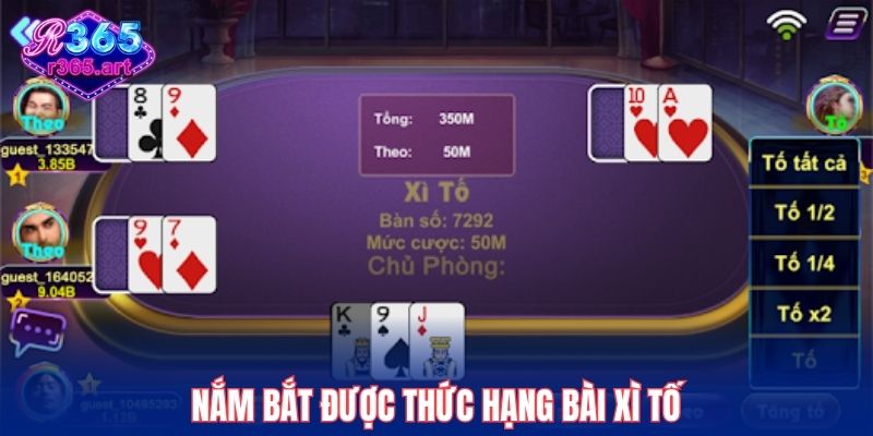 Bài Xì Tố R365 - Chơi Và Thắng Lớn Ngay Tại Nhà 1 Nắm bắt được thức hạng bài xì tố bạn có thể tạo ra bài mạnh