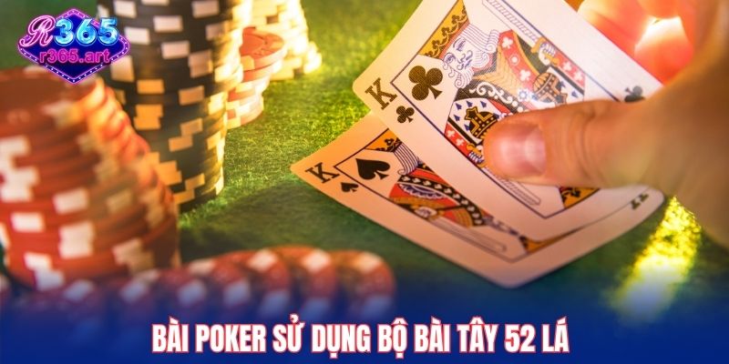Poker dùng bộ bài tây