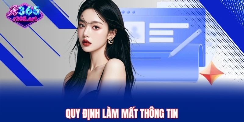 Miễn Trừ Trách Nhiệm 2 Quy định làm mất thông tin