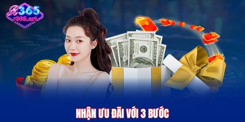 Tham Gia Khuyến Mãi R365 – Nhận Quà Cực Khủng Mỗi Ngày 3 Nhận ưu đãi với 3 bước