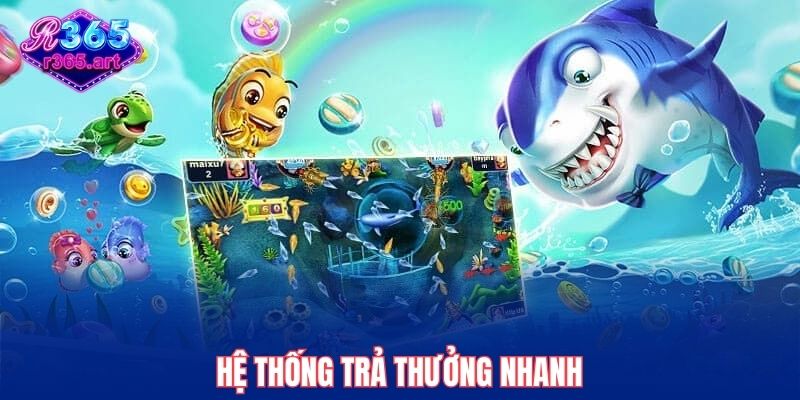 Hệ thống trả thưởng nhanh